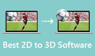 Best 2D To 3D Converter