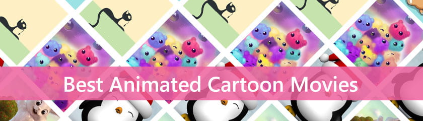 Best Animated Cartoon Movies