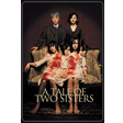 A Tale of Two Sisters