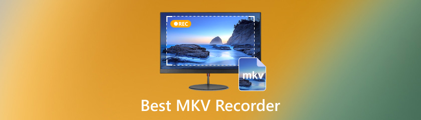 Best MKV Recorder