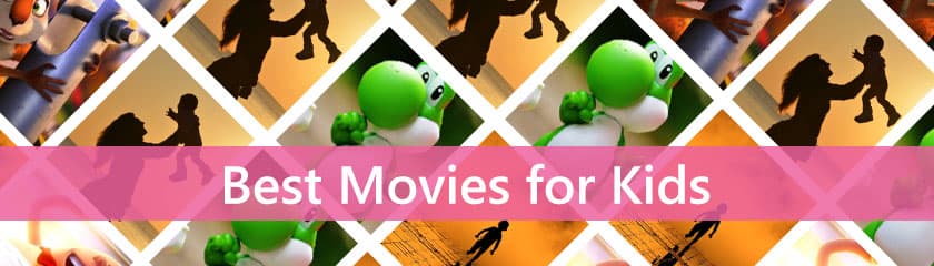 Best Movies for Kids