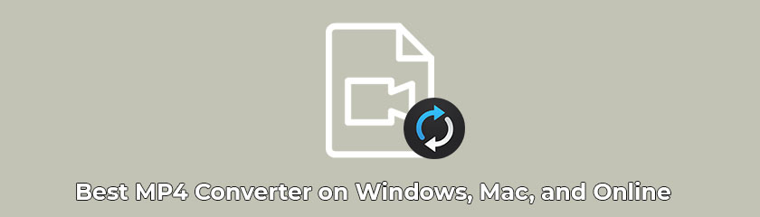 Best MP4 Converter On Windows Mac And Online
