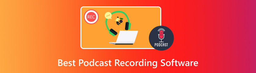 Best Podcast Recording Software