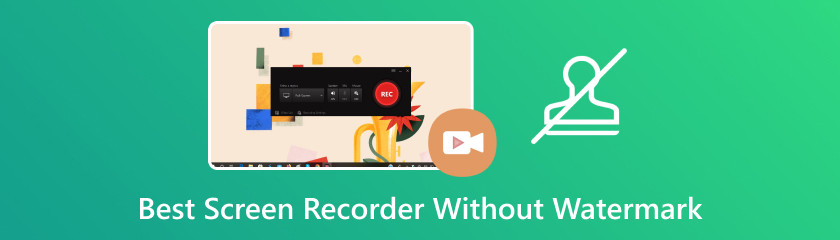 Best Screen Recorder Without Watermark
