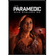 The Paramedic Who Stalked Me