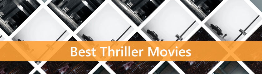 Best Thriller Movies