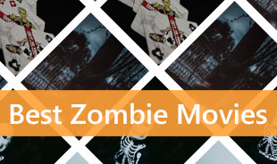 Best Zombie Movies
