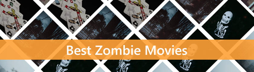 Best Zombie Movies