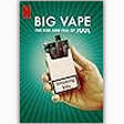 Big Vape: The Rise and Fall of Juul 