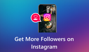 How to Get More Followers on Instagram
