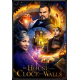 The House with a Clock in Its Walls