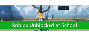 Roblox Unblocked at School